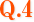Q4