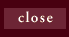 close